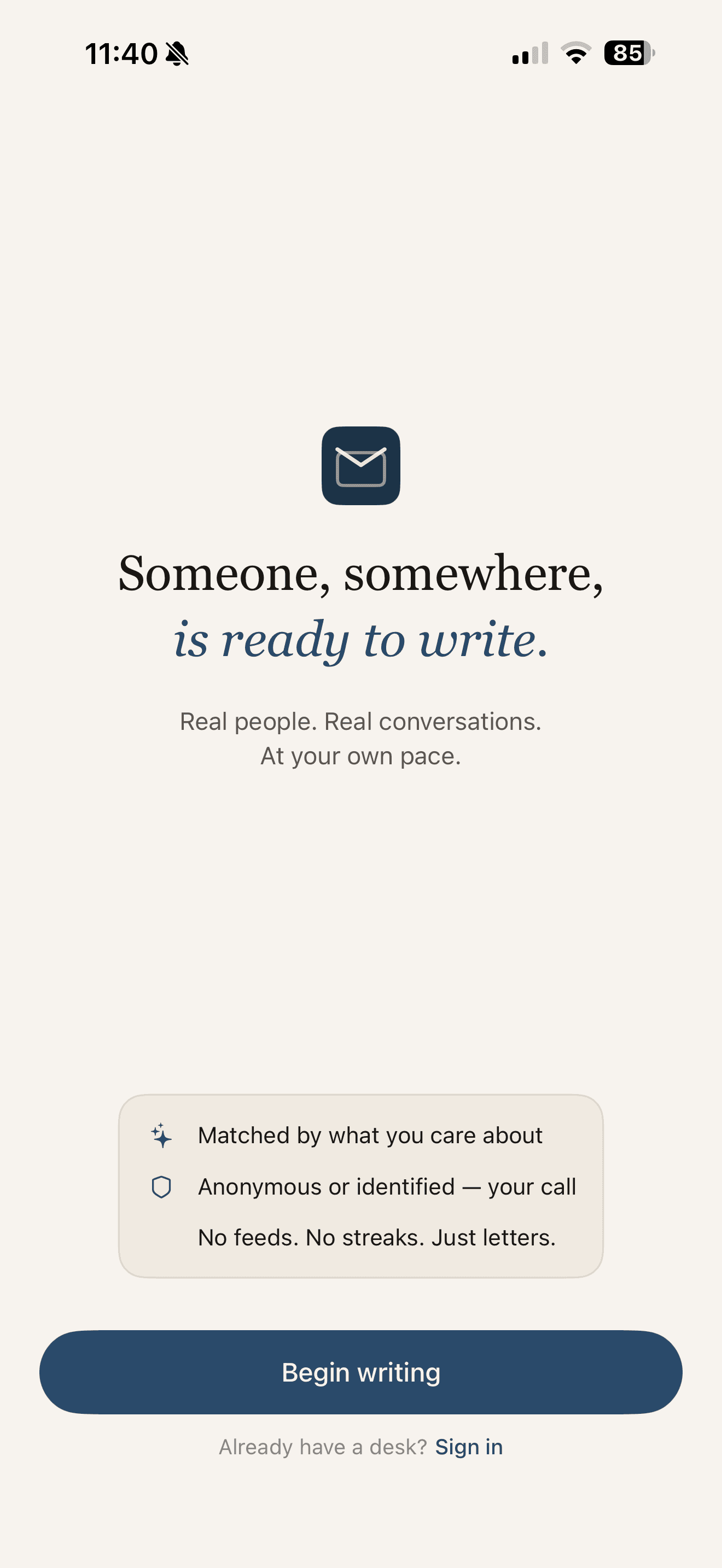 Palvelope welcome screen on iPhone — “Someone, somewhere, is ready to write,” with matching highlights and a Begin writing button